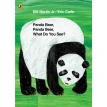 Panda Bear, Panda Bear, What Do You See?. Билл Мартин. Эрик Карл. Фото 1
