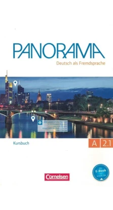 Panorama A2.1. Kursbuch. Friederike Jin. Dagmar Giersberg. Andrea Finster. Verena Paar-Grünbichler. Steve Williams