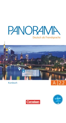 Panorama A2.2. Kursbuch. Friederike Jin. Dagmar Giersberg. Andrea Finster. Steve Williams