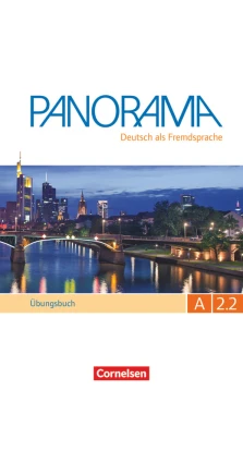 Panorama A2.2. Ubungsbuch mit CD. Friederike Jin. Dagmar Giersberg. Andrea Finster. Carmen Dusemund-Brackhahn. Steve Williams