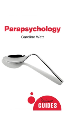 Parapsychology. Caroline Watt