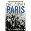 Paris After the Liberation: 1944 - 1949. Ентоні Бівор. Фото 1