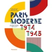Paris Moderne. 1914-1945. Guillemette Morel Journel. Jean-Louis Cohen. Фото 1