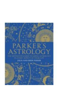 Parker's Astrology. Julia Parker. Derek Parker