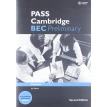 Pass Cambridge BEC 2nd Edition Preliminary WB with Key. Anne Williams. Ian Wood. Фото 1