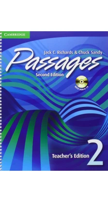 Passages 2. Teacher's Edition. Jack C. Richards. Chuck Sandy
