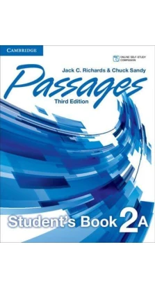 Passages Level 2 Student's Book A. Jack C. Richards. Chuck Sandy