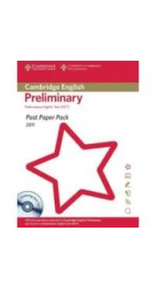 Past Paper Pack for Cambridge English Preliminary 2011 Exam Papers and Teacher's Booklet with Audio CD. Cambridge ESOL