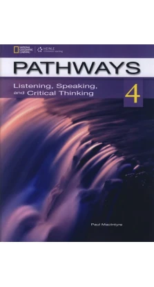 Pathways 4: Listening, Speaking, and Critical Thinking Assessment CD-ROM with ExamView. Kristin Johannsen