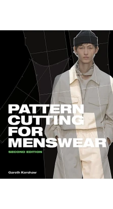 Pattern Cutting for Menswear Second Edition. Gareth Kershaw
