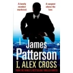 I, Alex Cross. Джеймс Паттерсон (James Patterson). Фото 1
