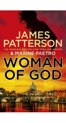 Woman of God. Джеймс Паттерсон (James Patterson). Максин Паэтро