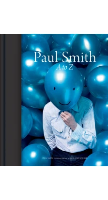 Paul Smith: A to Z. Paul J. Smith