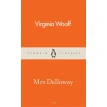 Mrs Dalloway. Вирджиния Вулф (Virginia Woolf). Фото 1