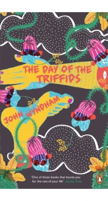 The Day of the Triffids. Джон Уїндем