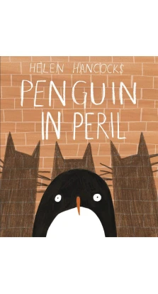 Penguin in Peril. Helen Hancocks