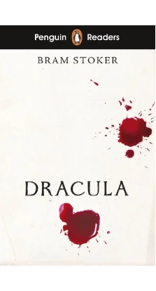 Penguin Reader Level 3: Dracula. Брэм Стокер (Bram Stoker)