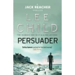 Persuader. Ли Чайлд (Lee Child). Фото 1