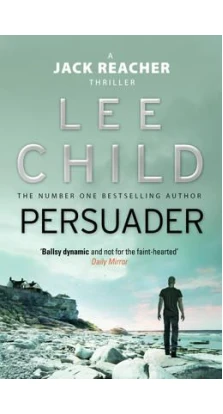 Persuader. Лі Чайлд (Lee Child)