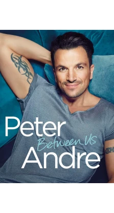Peter Andre - Between Us. Peter Andre