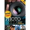 Photo Skills: How to Be a Brilliant Photographer. Beatrice Haverich. Фото 1