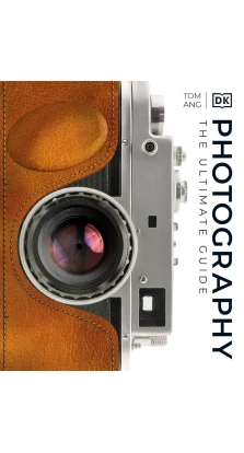 Photography A Visual Companion. Tom Ang