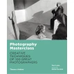 Photography Masterclass: Creative Techniques of 100 Photographers. Пол Лоу. Фото 1