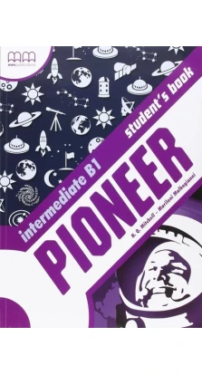 Pioneer Intermediate B1 Student's Book. H. Q. Mitchell. Marileni Malkogianni