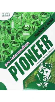 Pioneer Pre-Intermediate Student's Book. H. Q. Mitchell. Marileni Malkogianni