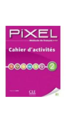 Pixel 2 Cahier d`exercices