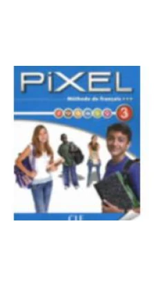 Pixel 3 Livre de L`eleve + DVD-ROM