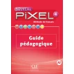 Nouveau Pixel 4 - Niveau A2 - Guide pédagogique. Sylvie Schmitt. Фото 1