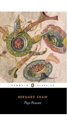 Plays Pleasant. Бернард Шоу (Bernard Shaw)