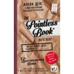 Pointless book: бессмысленная книга. Альфи Дейс. Фото 1