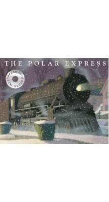 Polar Express + CD. Chris Van Allsburg