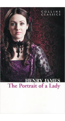The Portrait of a Lady. Генри Джеймс (Henry James)