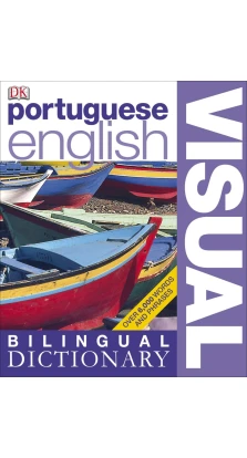 Portuguese-English Visual Bilingual Dictionary. Collectif
