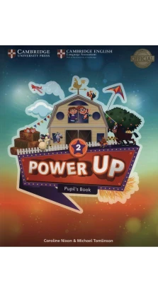 Power Up Level 2 Pupil's Book. Caroline Nixon. Michael Tomlinson