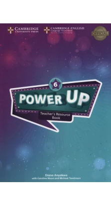 Power Up Level 6 Teacher's Resource Book with Online Audio. Caroline Nixon. Michael Tomlinson. Diana Anyakwo