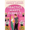Practice Makes Perfect. Sarah Adams. Фото 1