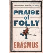 Praise of Folly. Desiderius Erasmus. Фото 1