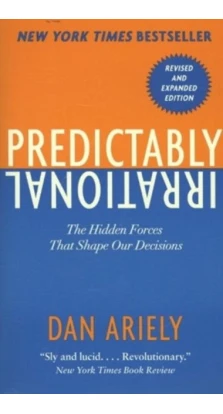 Predictably Irrational. Dan Ariely