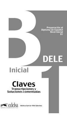 Preparacion DELE : Claves - B1. Monica Garcia-Vino Sanchez