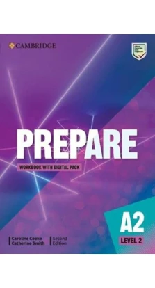 Prepare! Updated Edition Level 2 WB with Digital Pack. Catherine Smith. Caroline Cooke