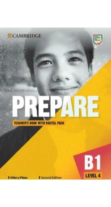 Prepare Level 4 Teacher's Book with Digital Pack. Hilary Plass