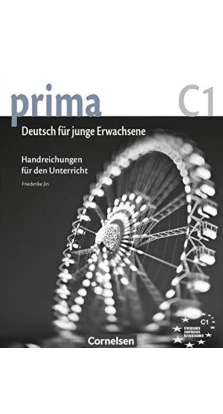 Prima - Deutsch fur Jugendliche 7. Handreichungen fur den Unterricht. Friederike Jin