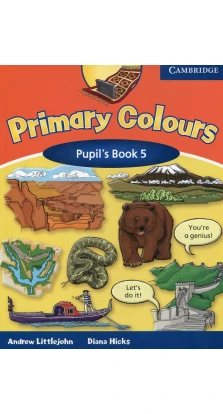 Primary Colours Level 5 Pupil's Book. Diana Hicks. Andrew Littlejohn