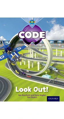 Project X Code 4 Look Out!. Jan Burchett. Sara Vogler