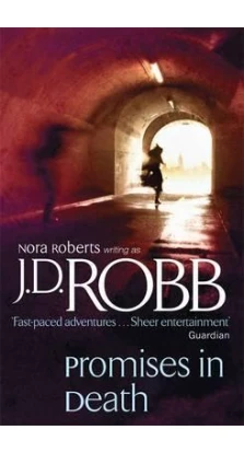 Promises in Death. J. D. Robb