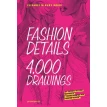 Fashion Details. 4000 Drawings. Элизабет Друди. Фото 1